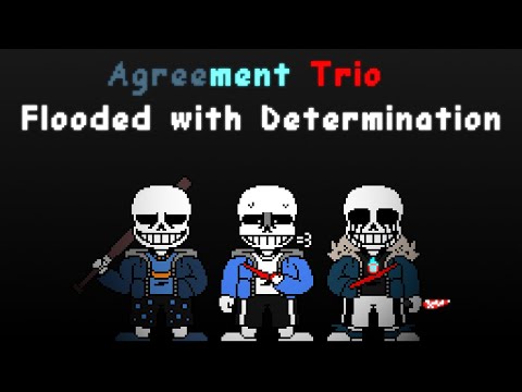 [Agreement Trio] Flooded with Determination (Phase 2.5) [New Years 2022 Special 1/2]