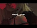 Maroon 5 Animals But It Slows At The Drop Slowed Reverb