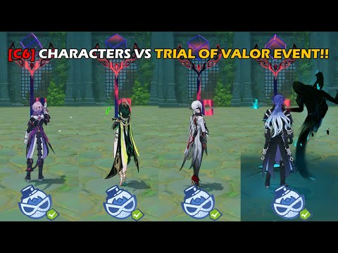 [C6] CHARACTERS VS TRIAL OF VALOR EVENT!! | GENSHIN IMPACT