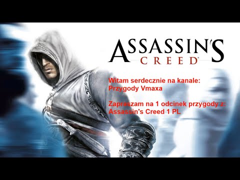 Assassin's Creed 1 PL odcinek 1