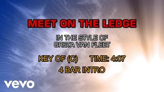Greta Van Fleet - Meet On The Ledge (Karaoke)