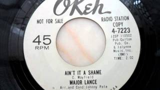 Major lance - Ain't it a shame
