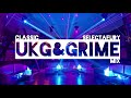 CLASSIC UKG & GRIME MIX - DJ FURY