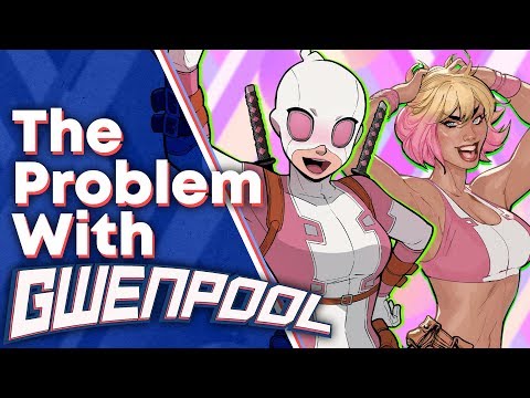 The Problem With Gwenpool