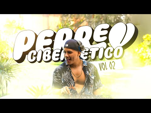DJ EGO - Perreo Cibernético Vol. 02 (Gata Only, Ranger, Bellakeo, Perro Negro, Reggaeton Old School)