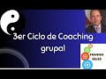 YA VIENE EL 3er CICLO DE COACHING GRUPAL Arrancamos 20 De Mayo Del 2025