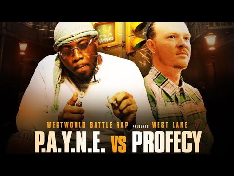 P.A.Y.N.E. vs Profecy