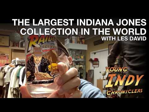 Inside the World’s Largest Indiana Jones Collection – Les David | The Young Indy Chroniclers