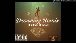 Lito Doe Drowning Remix