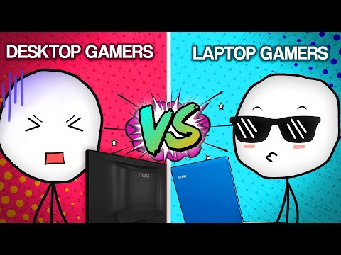 LAPTOP GAMER VS DESKTOP GAMER Video