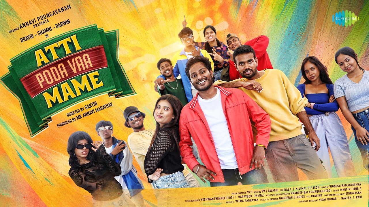 Atti Poda Vaa Mame - Song Promo | Dravid | Shamni | Darwin | Sakthi | V2 Vijay Vicky | Swathi