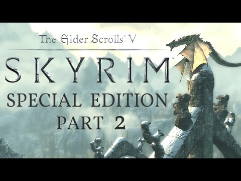 Skyrim: Special Edition - Part 2 - Into the Depths
