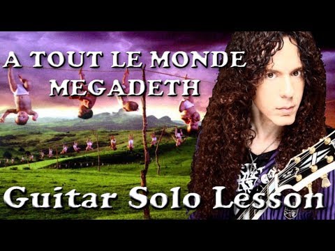 How to play ‘A Tout Le Monde’ by Megadeth Guitar Solo Lesson w/tabs
