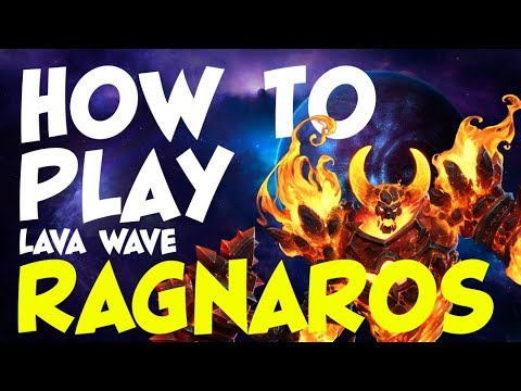 How to Play - Lava Wave Ragnaros