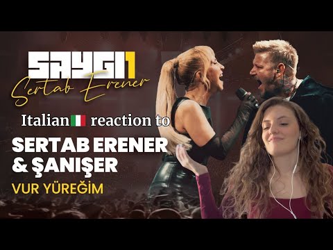 Italian reaction to Sertab Erener & Şanışer - Vur Yüreğim. italyan tepkisi