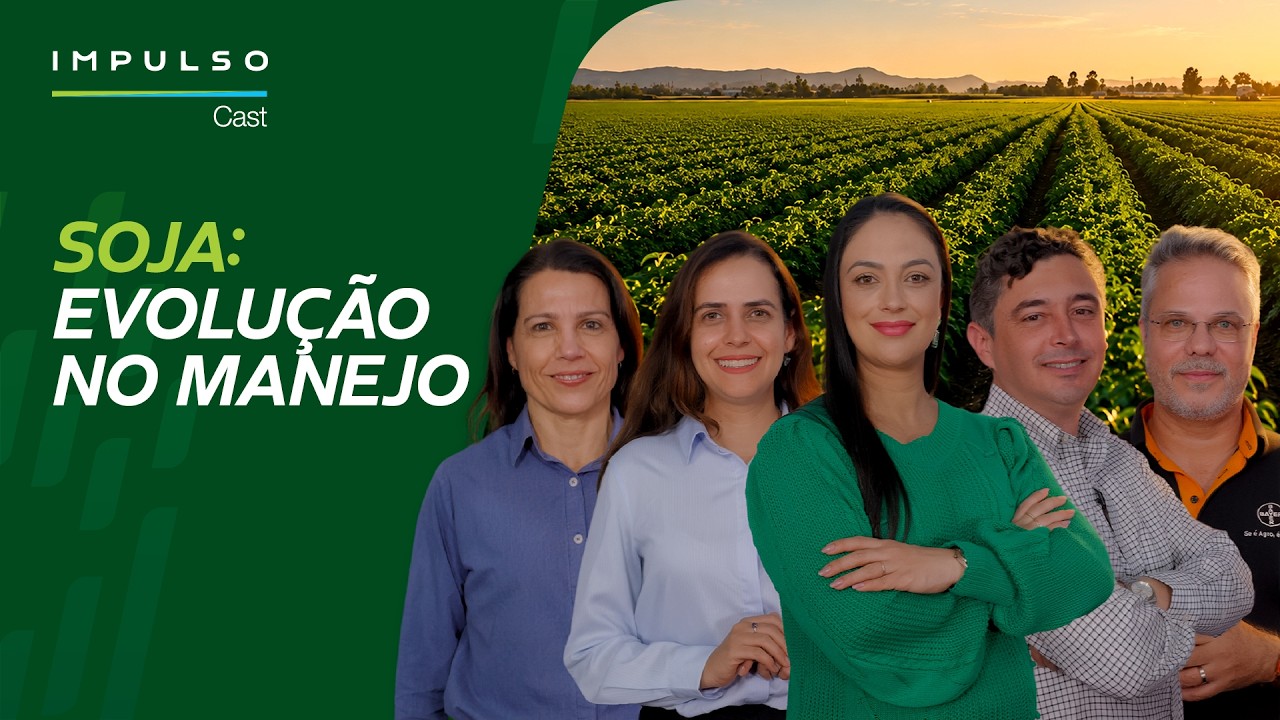 Agrospecialistas: manejo de soja e resultados de rede | Impulso Cast Ep. 47