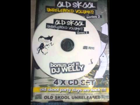 Dj Welly - oldskool unreleased volume series 2
