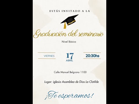 GRADUACIÓN DEL SEMINARIO 17/04/2026 ASAMBLEA DE DIOS