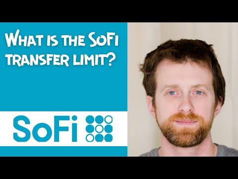 Sofi Transfer Limits