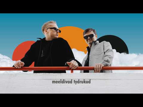 nublu & Vaiko Eplik - MEELDIVAD TYDRUKUD feat. Orelipoiss