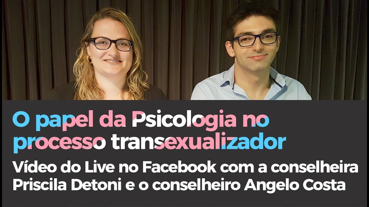 Orientação • O papel da Psicologia no processo transexualizador