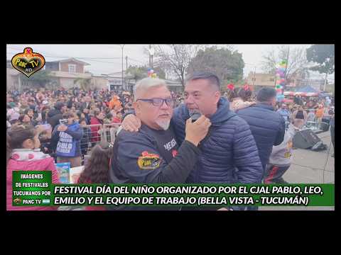 IMÁGENES DE FESTIVALES TUCUMANOS POR PANC TV: FESTIVAL DÍA DEL NIÑO PABLO, LEO (BELLA VISTA-TUCUMAN)