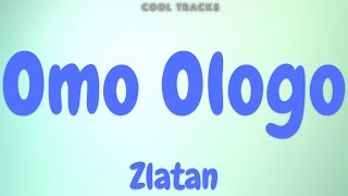 Zlatan - Omo Ologo (Audio)