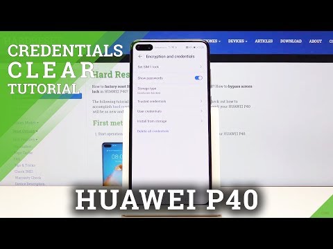 How to Clear Credentials in HUAWEI P40 – Delete Licenses