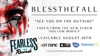 Blessthefall - See You On The Outside (Track 6)
