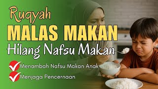 Download lagu RUQYAH TO INCREASE APPETITE mp3