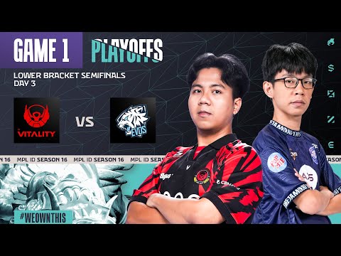 BIGETRON BY VITALITY vs EVOS | Playoffs Day 3 | Game 1 | #MPLIDS16