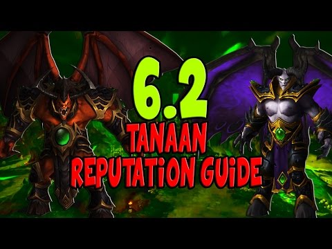 How to farm Reputation in Tanaan Jungle (Patch 6.2)
