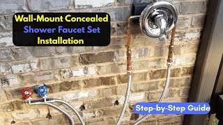 Installing a Wall-Mount Concealed Shower Faucet Set || Step-by-Step Guide ||