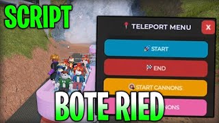 [🔑NO KEY] Bote Ried BEST Script Teleport To End & Admin Tools Roblox 2026