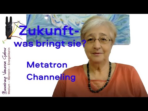 Zukunft - was bringt sie dir? | EE Metatron | Channeling