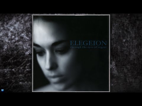 Elegeion    —   Through The Eyes Of Regret (2001) (Full Album)