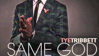 &quot;Same God&quot; Cover - Tye Tribbett