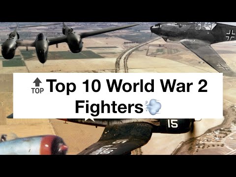 🔝Top 10 World War 2 Fighters🛩️