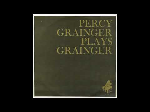 Percy Grainger plays Grainger