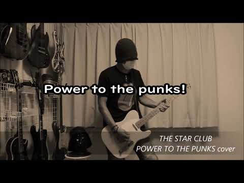 THE STAR CLUB－POWER TO THE PUNKS