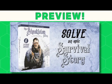 The Shackleton Series - Preview!