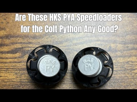 Reviewing the HKS PYA Speedloaders for a Colt Python (Pack of 2)
