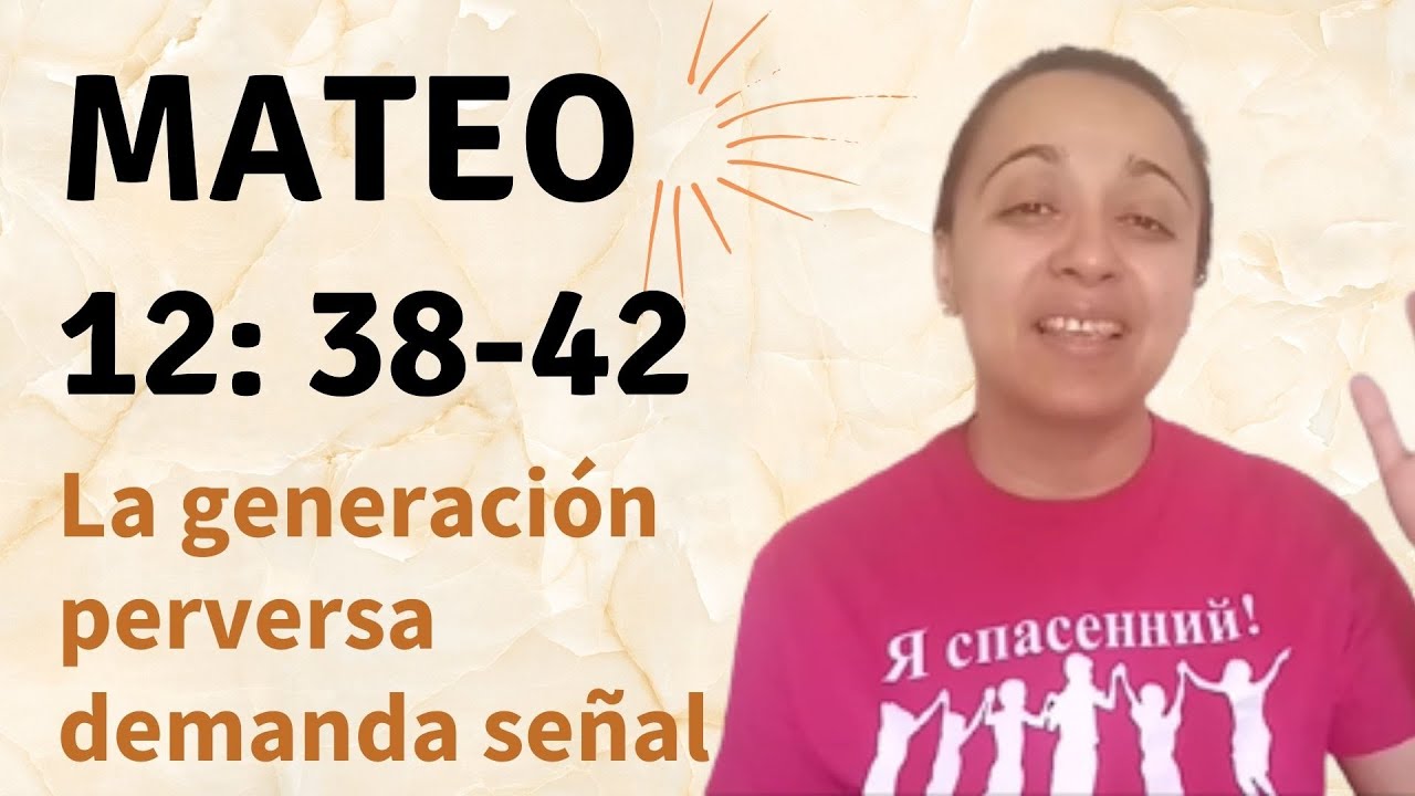 Mateo 12: 38-42 (La generación perversa demanda señal) por la hermana Kateryna Karreras