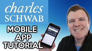 Charles Schwab Mobile Trading App Tutorial