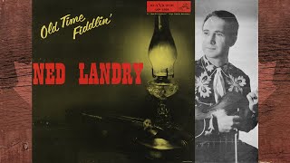 Ned Landry - Oh! Dem Golden Slippers