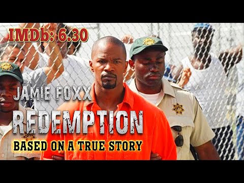 Based on true story "Redemption" Jamie Foxx, Drama, Crime, full movie