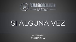 Karaokanta - Marisela - Si alguna vez