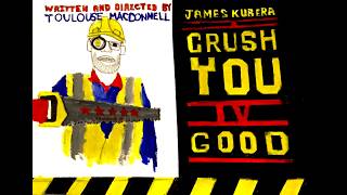 I CRUSH YOU !V: GOOD