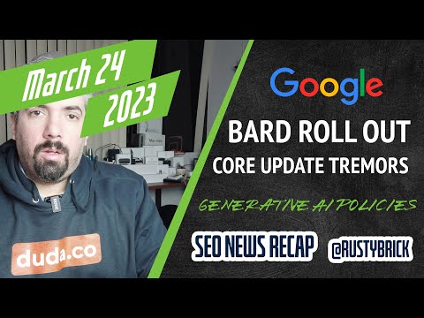 Search News Buzz Video Recap: Google Bard Launched, Bing Chat Image Creation, Generative AI Policies & More SEO/SEM News