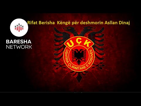 Rifat Berisha - Këngë për Dëshmorin Asllan Dinaj